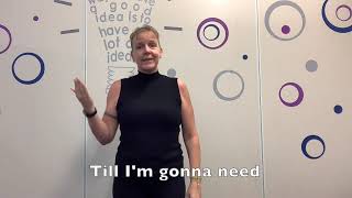 Lean on me - Auslan Version