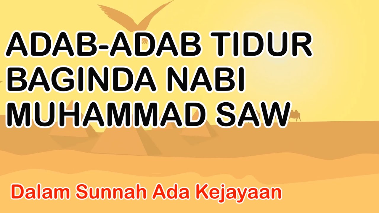Adab Adab Tidur Baginda Nabi Muhammad SAW - YouTube