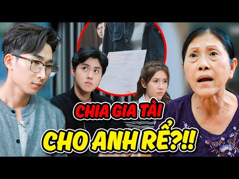 Chia Gia Tài Cho ANH RỂ, Em Vợ GANH GHÉT Ra Mặt?! | PHIM NGẮN VIỆT NAM MỚI 2025 | Bồ Công Anh TV