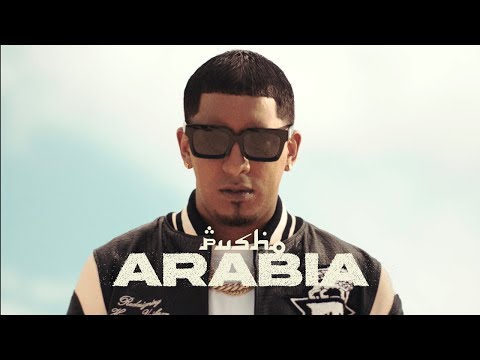 Pusho - Arabia