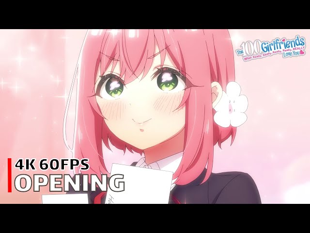 The 100 Girlfriends Who Really Love You - Opening 【Daisuki na Kimi e】 4K 60FPS Creditless | CC class=