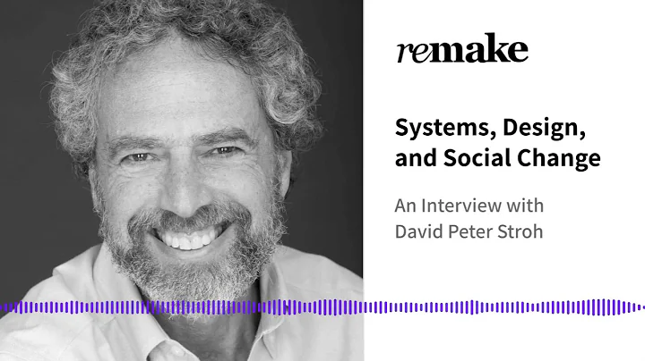 023. David Peter Stroh: Systems, Design, and Socia...