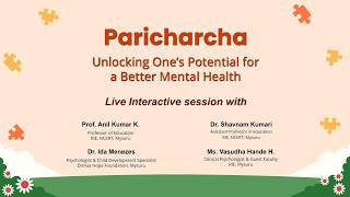 Manodarpan: Paricharcha Unlocking One's Potential for a Better Mental Health