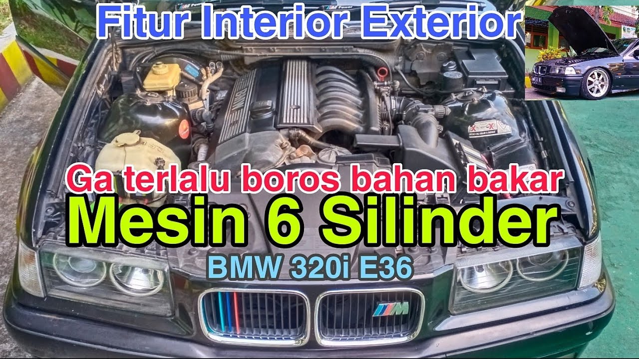 Mesin 6 Silinder Tipe In Line BMW 320i E36 Tahun 1995 - YouTube