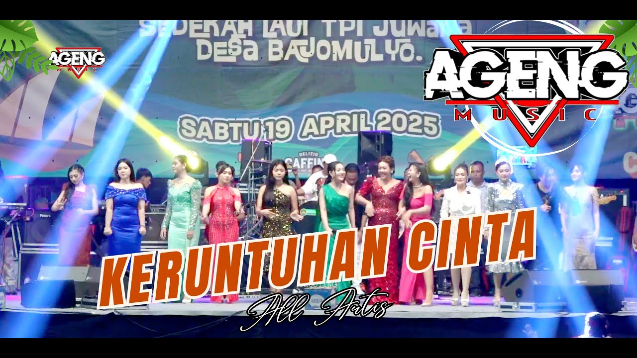 KERUNTUHAN CINTA - AGENG MUSIC - PESTA LAUT BAJOMULYO 2025 - JUWANA PATI