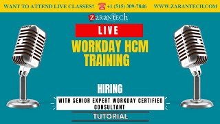 LIVE | Hiring | Workday HCM Training | ZaranTech