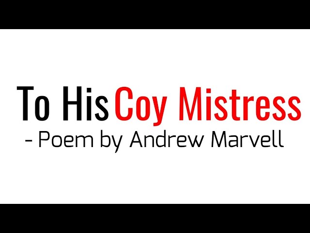 To His Coy Mistress Poem By Andrew Marvell In Hindi Youtube