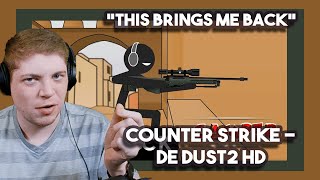 This Brings Me Back Counter-Strike - De Dust2 Hd By Flashdeckanimations Chicago Reacts