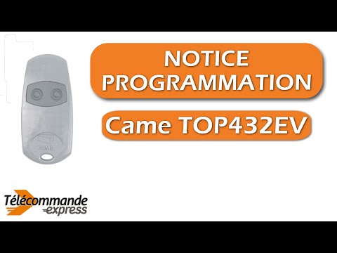 Programmer une Télécommande Came TOP432EV