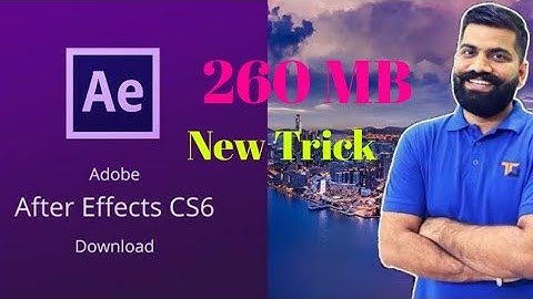 How to download Adobe After Effects CS6|| Adobe After Effects CS6
