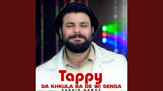 Tappy Da Khkula Ba De Wi Senga