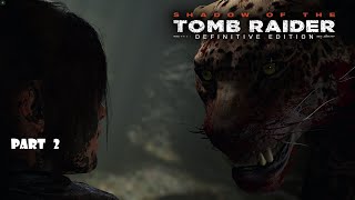 Shadow of The Tomb Raider Walkthrough Part 2 FULL GAME - NO Commentary
