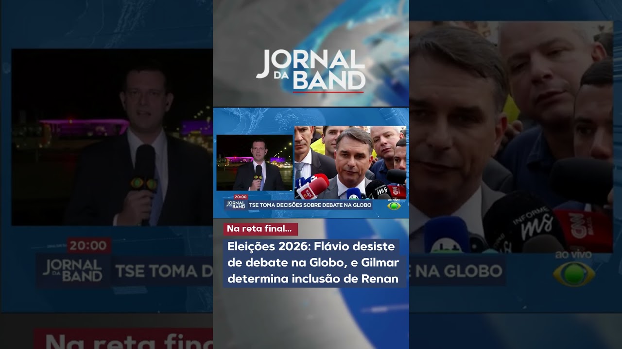 Eleições 2026: Flávio desiste de debate na Globo, e Gilmar determina inclusão de Renan