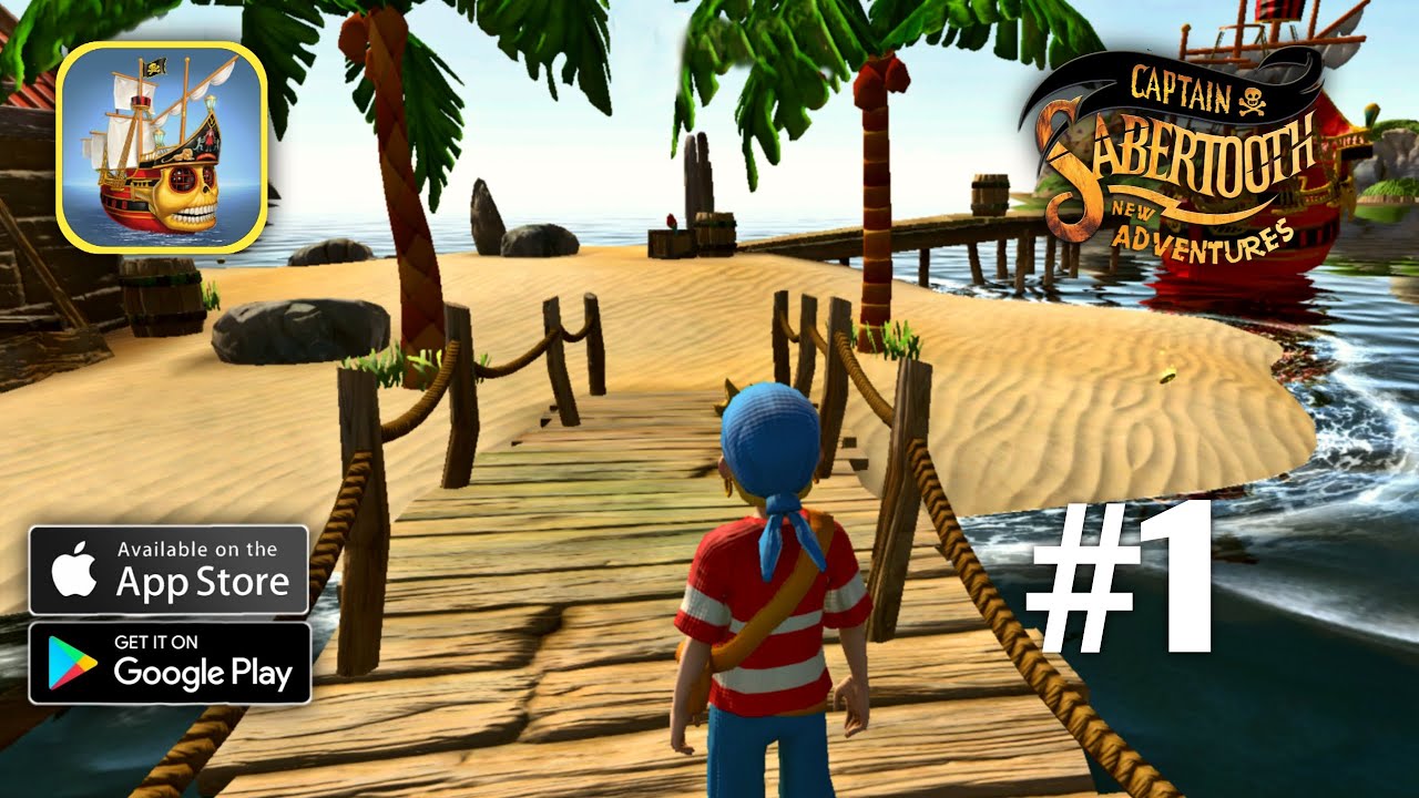 Captain Sabertooth | Android/Ios Gameplay walkthrough part 1 (Ultra Graphics)