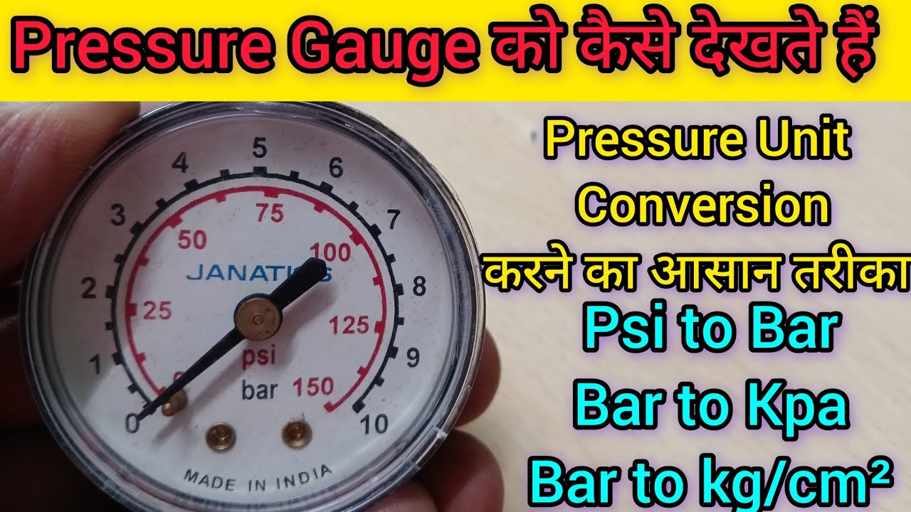 how-to-read-pressure-gauge-kg-cm2-bar-psi-unit-of