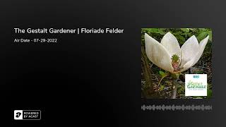 The Gestalt Gardener | Floriade Felder screenshot 2