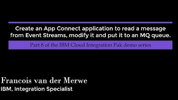 Demo 8 Use App Connect to move ES to MQ