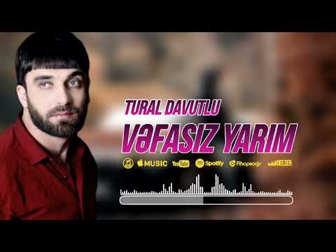 Tural Davutlu - Vefasiz Yarim 2022 (Azeri Music) Yeni Mahni