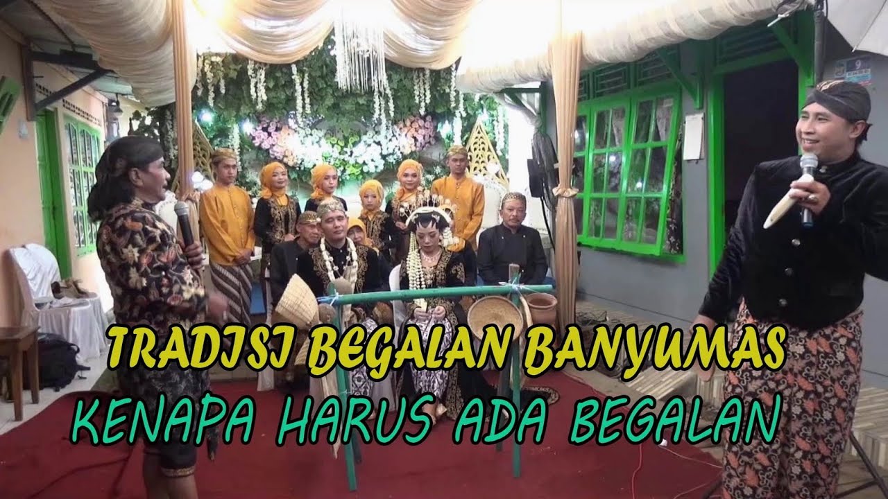 BEGALAN ASLI BANYUMAS KOCAK DAN  MENGHIBUR