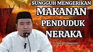 MAKAN DAN MINUMAN PENGHUNI NERAKA - USTADZ ABU HUMAIROH @EMP3DAKWAH