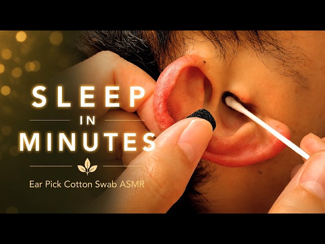Sleep in Minutes 😴 Ear Pick Cotton Swab ASMR