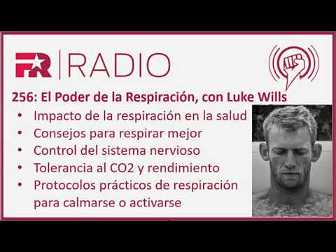256: El Poder de la Respiración, con Luke Wills