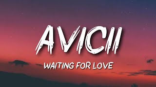 Avicii - Waiting For Love