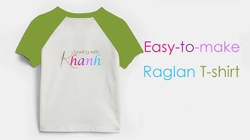 👕Easy to make Raglan T shirt - Step by Step