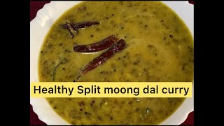 Healthy split moong dal curry/ Split green gram curry/ siru payaru curry