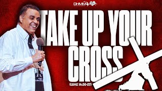LATEST SUNDAY SERMON: TAKE UP YOUR CROSS | DAG HEWARD-MILLS | THE EXPERIENCE SERVICE