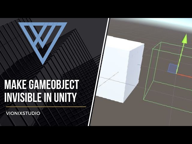 Unity Tutorial:Make a Gameobject Invisible 