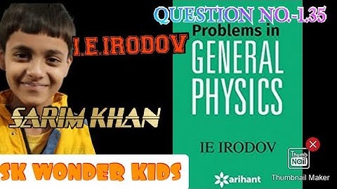 Q.no.1.35|IE Irodov|JEE Advanced|@skwonderkids5047.