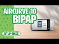 AirCurve 10 Setup Video – Patient Guide