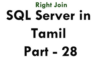 Learn sql server 2012 r2 in Tamil Part - 28 Right Join