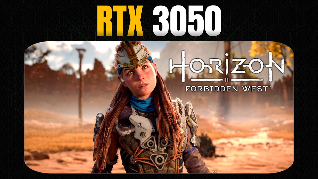 Horizon Forbidden West - RTX 3050 - 1080P All Settings