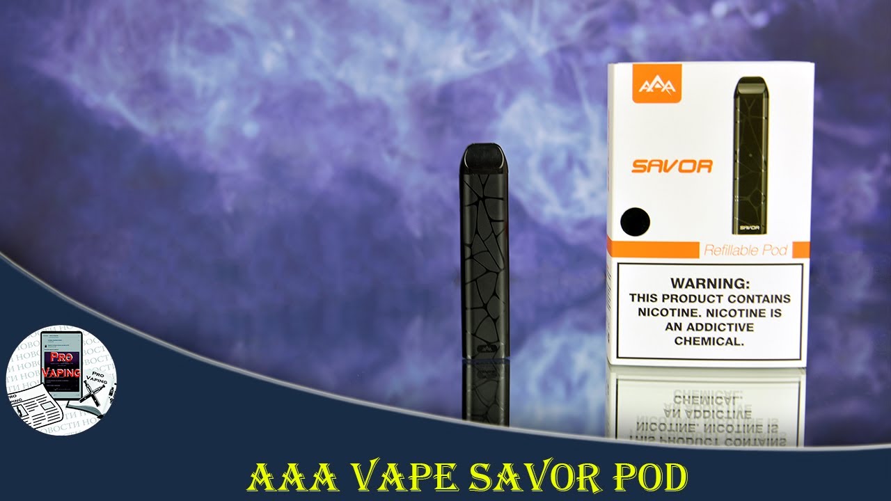 AAA Vape Savor Pod дешево и "со вкусом"  | Thanks Heavengifts