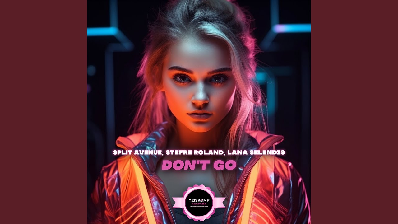 Watch Don't Go on YouTube Watch Don't Go on YouTube