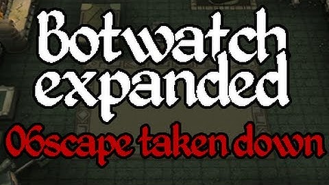Botwatch: GF Dungeoneering bots! | 06scape taken down