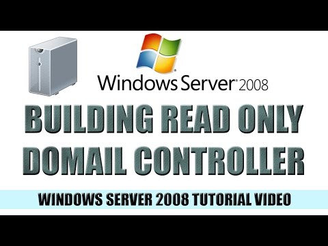 18 Building a Read Only Domain Controller - Windows Server 2008 Tutorial