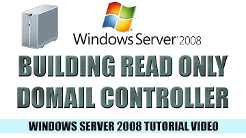 18 Building a Read Only Domain Controller - Windows Server 2008 Tutorial