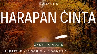 Harapan Cinta | Lagu Pop | (Akustik Musik)