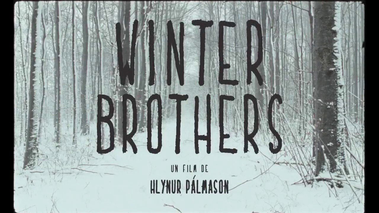 Winter Brothers La Bande Annonce VOST FR YouTube