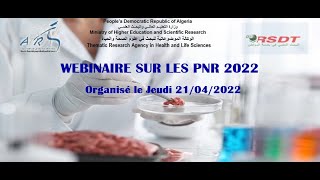 WEBINAIRE sur les PNR 2022 (Santé du citoyen et Sécurité Alimentaire) en date du 