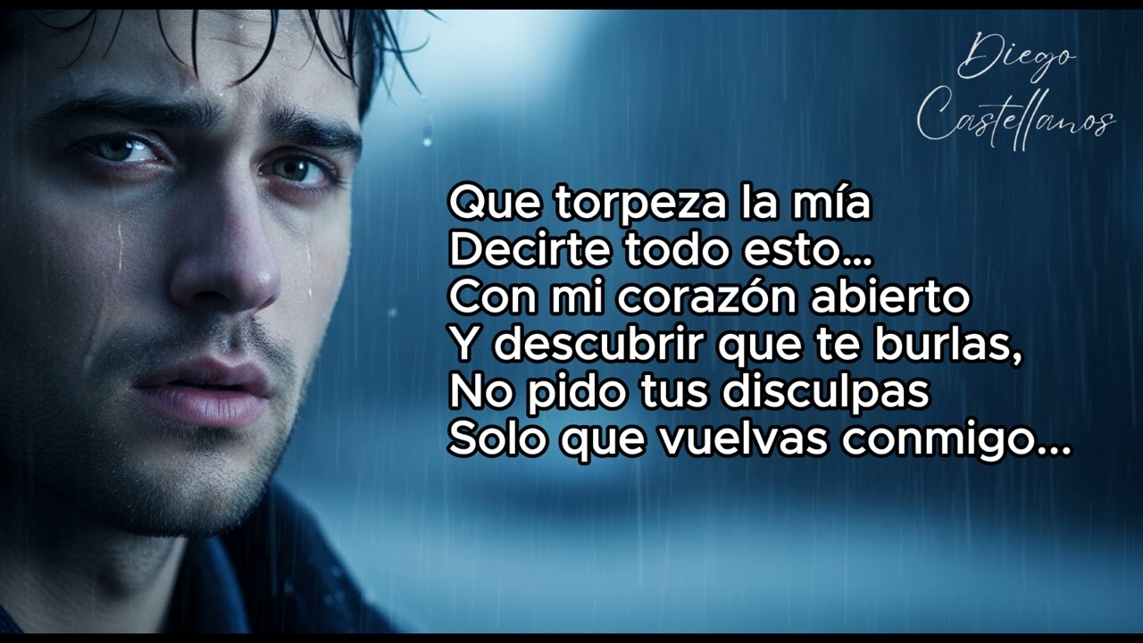 ¿Cómo es que no te duele? – Canción romántica original con letra propia | Diego Castellanos