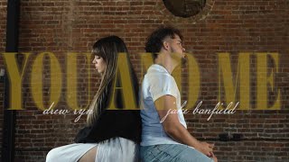 Jake Banfield & Drew Ryn - You and Me (Official Music Video)