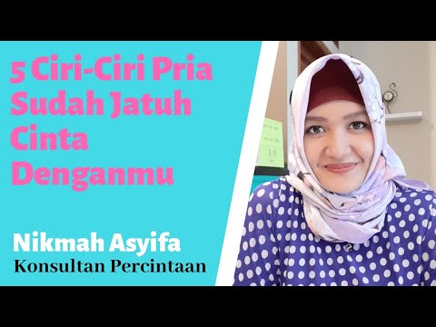 Video: Tanda-tanda Utama Lelaki Jatuh Cinta