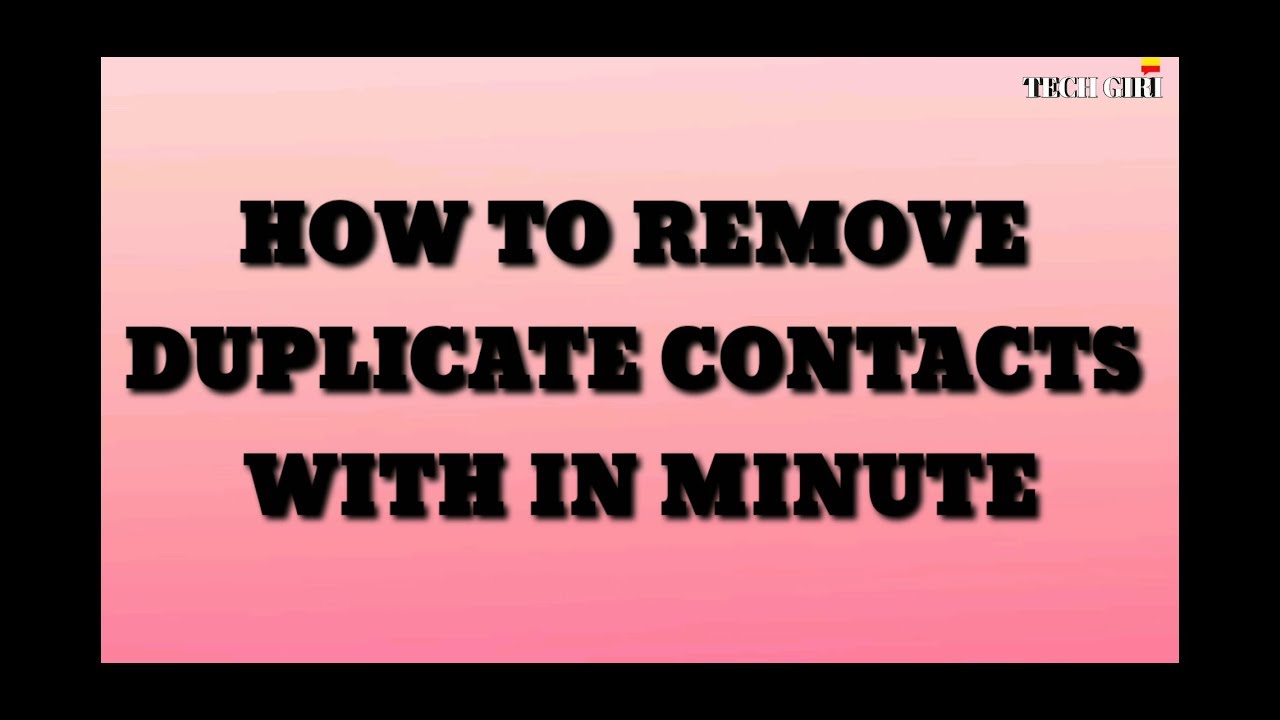 How to Remove Duplicate Contacts || - YouTube