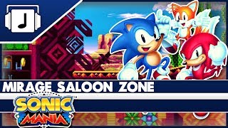 "Mirage Saloon Zone" Sonic Mania Remix chords