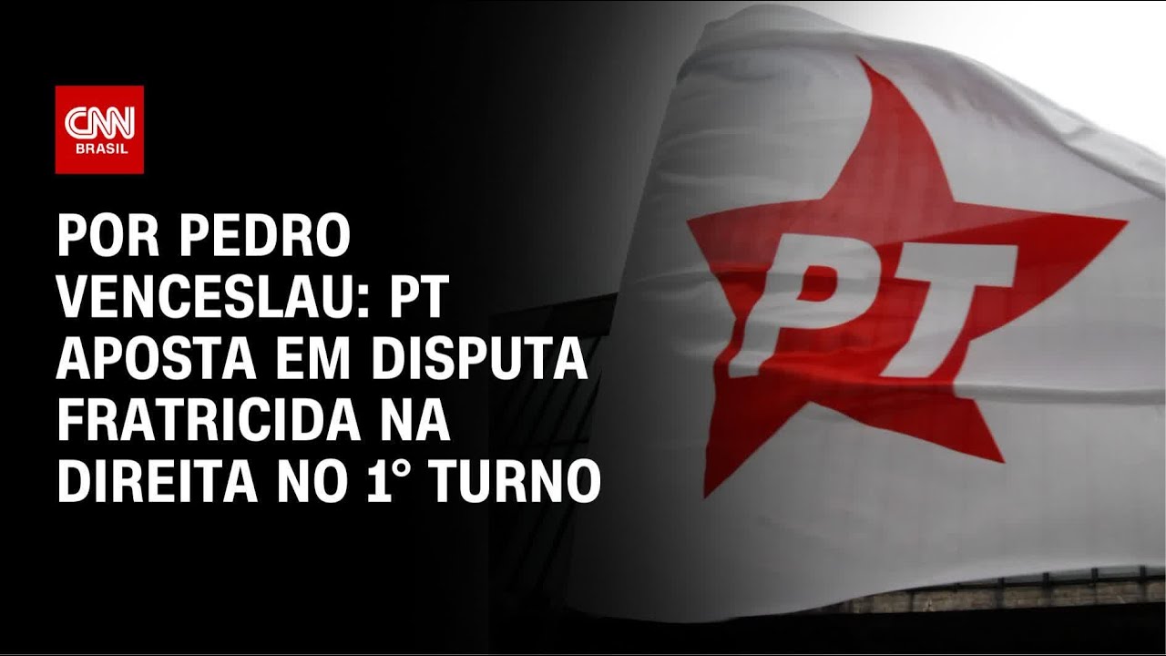 PT aposta em disputa fratricida na direita no 1° turno | CNN 360°