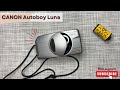 กล้องฟิล์ม CANON Autoboy Luna กล้องคอมแพคยอดฮิต